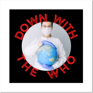 Down with the WHO Posters and Art